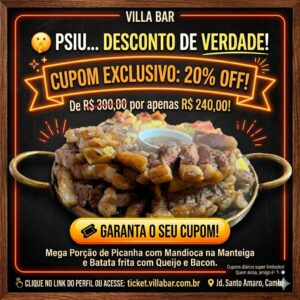 Porção de Picanha + Acompanhamentos com 20%OFF para usar no Villa Bar de Segunda e Sábado