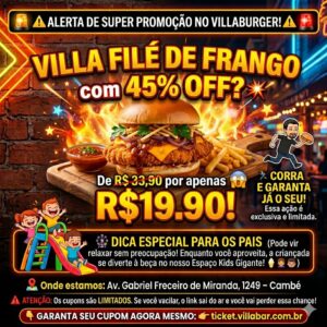 Villa Filé de Frango com 45% OFF no Villa Burger de Segunda e Sábado